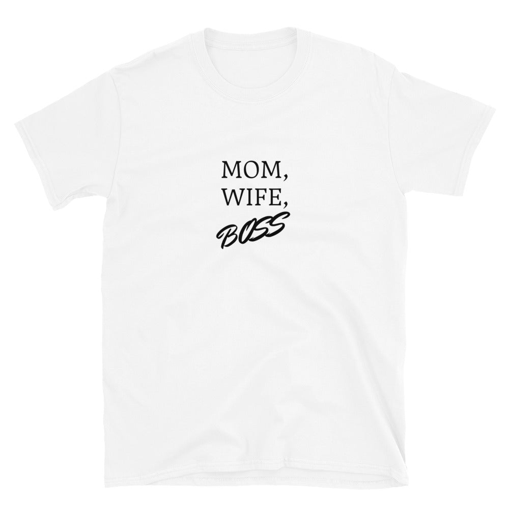 Mom, wife, boss t-shirt